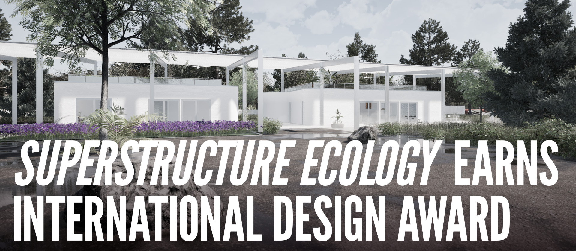 Superstructure Ecology