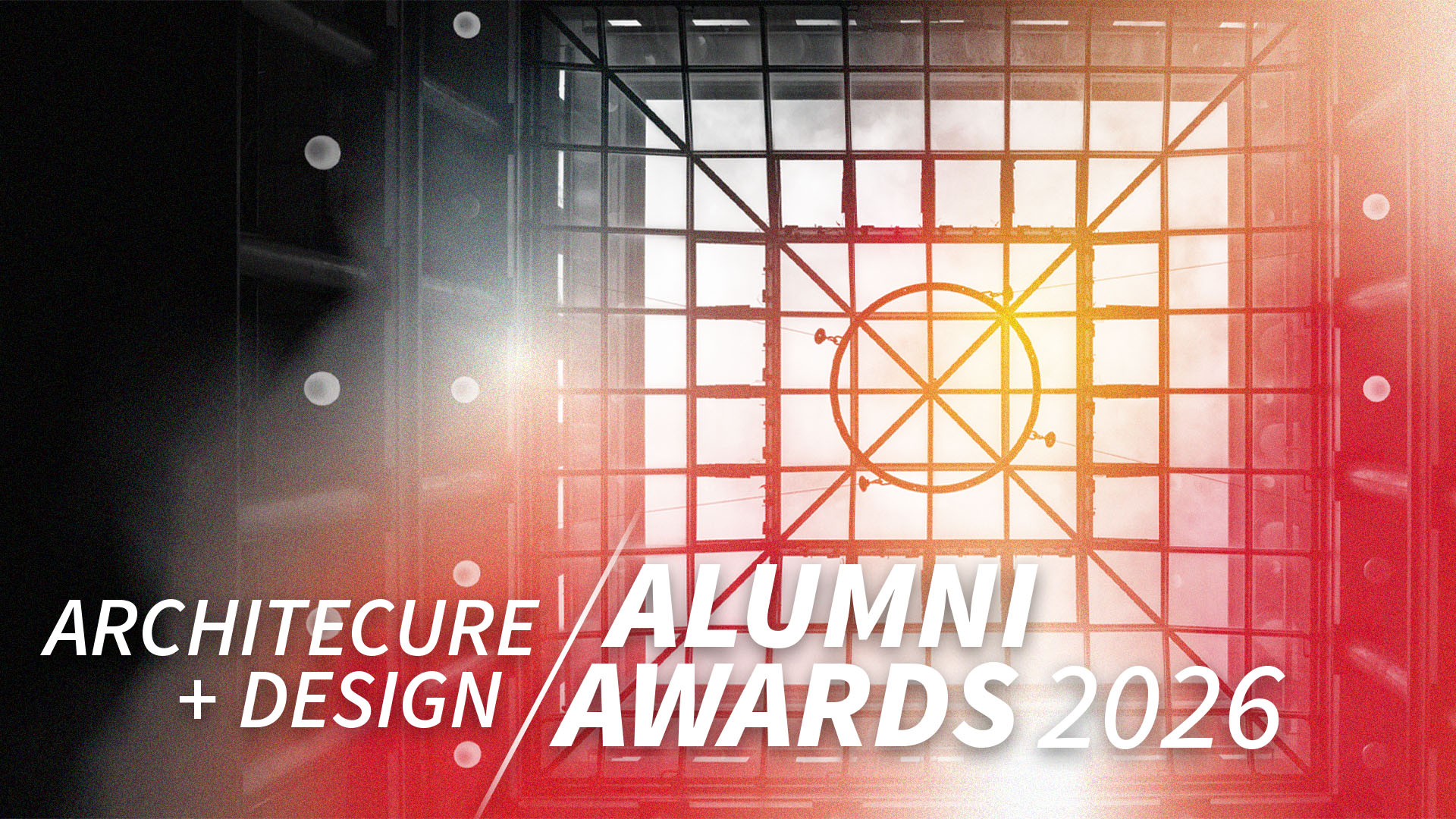 Architecture + Design Alumni Awards