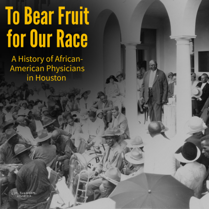 Picture of man standing up surrounded by people sitting. Entitled 'To Bear Fruit for our Race: A History of African-American Physicians in Houston.'