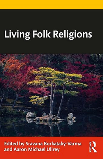 Living Folk Religions by Sravana Borkataky-Varma