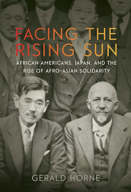 In November 1942 in East St. Louis, Illinois a group of African Americans engaged in military drills were eagerly awaiting a Japanese invasion of the U.S.— an invasion that they planned to join. Since the rise of Japan as a superpower less than a century earlier, African Americans across class and ideological lines had saluted the Asian nation, not least because they thought its very existence undermined the pervasive notion of “white supremacy.” The list of supporters included Booker T. Washington, Marcus Garvey, and particularly W.E.B. Du Bois.  Facing the Rising Sun tells the story of the widespread pro-Tokyo sentiment among African Americans during World War II, arguing that the solidarity between the two groups was significantly corrosive to the U.S. war effort. Gerald Horne demonstrates that Black Nationalists of various stripes were the vanguard of this trend—including followers of Garvey and the precursor of the Nation of Islam. Indeed, many of them called themselves “Asiatic”, not African. Following World War II, Japanese-influenced “Afro-Asian” solidarity did not die, but rather foreshadowed Dr. Martin Luther King’s tie to Gandhi’s India and Black Nationalists’ post-1970s fascination with Maoist China and Ho’s Vietnam.  Based upon exhaustive research, including the trial transcripts of the pro-Tokyo African Americans who were tried during the war, congressional archives and records of the Negro press, this book also provides essential background for what many analysts consider the coming “Asian Century.” An insightful glimpse into the Black Nationalists’ struggle for global leverage and new allies, Facing the Rising Sun provides a complex, holistic perspective on a painful period in African American history, and a unique glimpse into the meaning of “the enemy of my enemy is my friend.”
