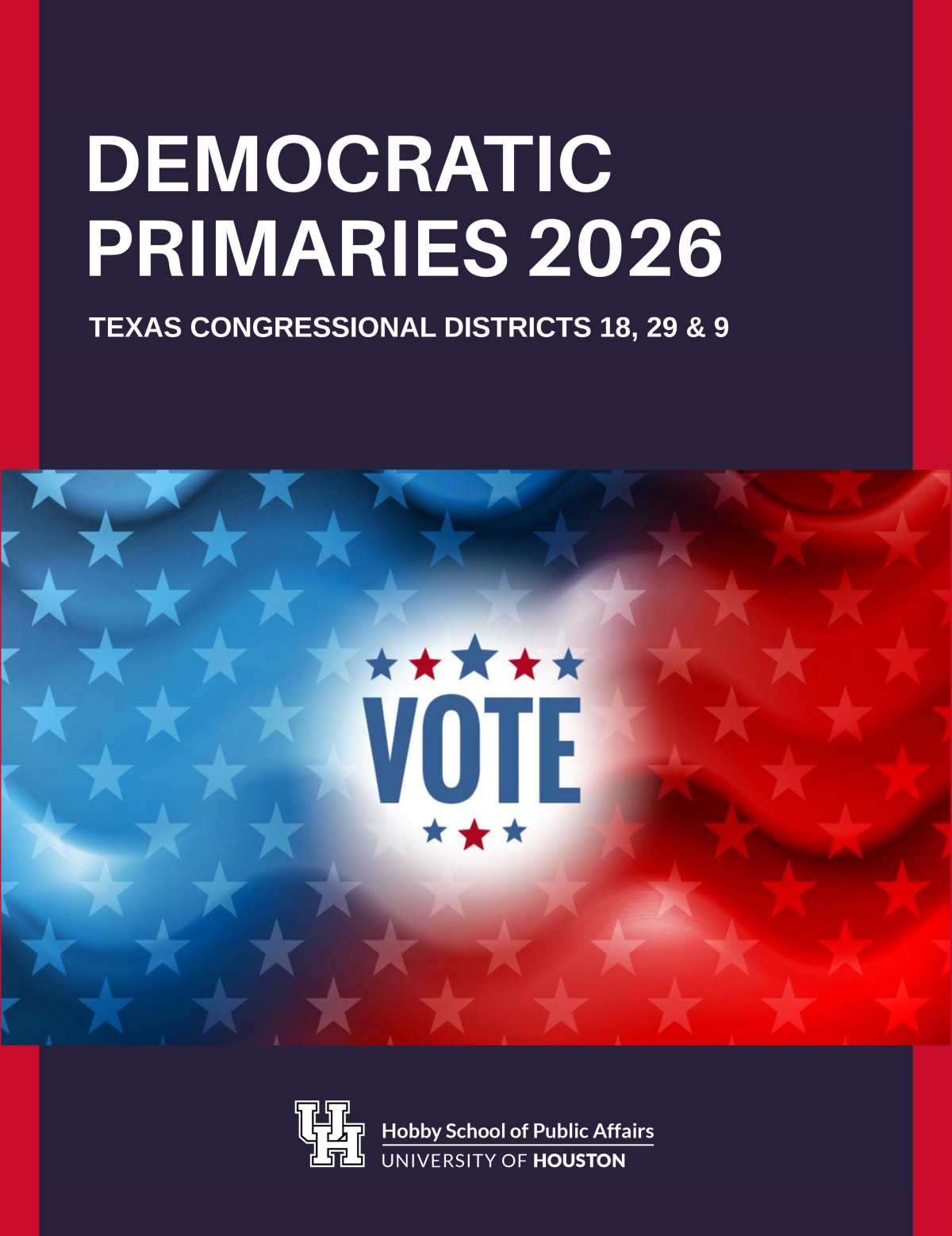 red white and blue report cover with the "Vote" written in the middle with a title of: Democratic Primary 2026: Texas Congressional Districts 18, 19, and 9