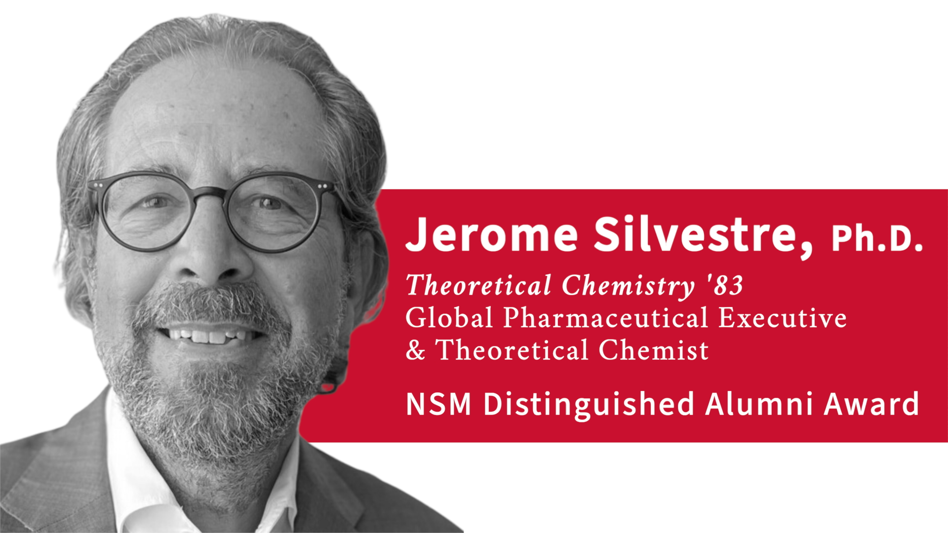 Dr. Jerome Silvestre, Ph.D. ‘83, 2024 NSM Distinguished Alumni Recipient 