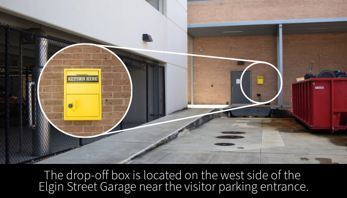 The drop-off box is located on the west side of the  Elgin Street Garage near the visitor parking entrance.